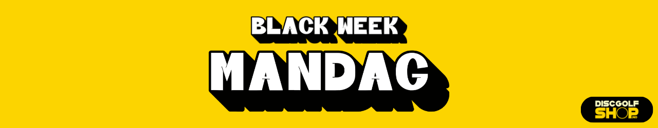 BLACK WEEK - MANDAG