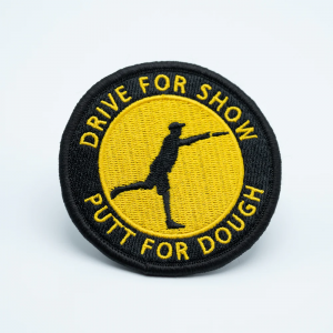 Patch - Drive For Show - Put For Dough