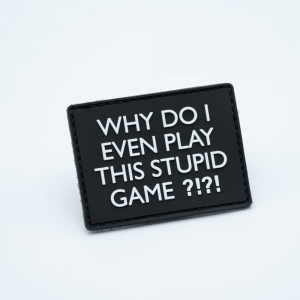 PVC Patch - Why Do I Even Play This Stupid Game